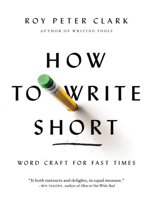 Title details for How to Write Short by Roy Peter Clark - Available